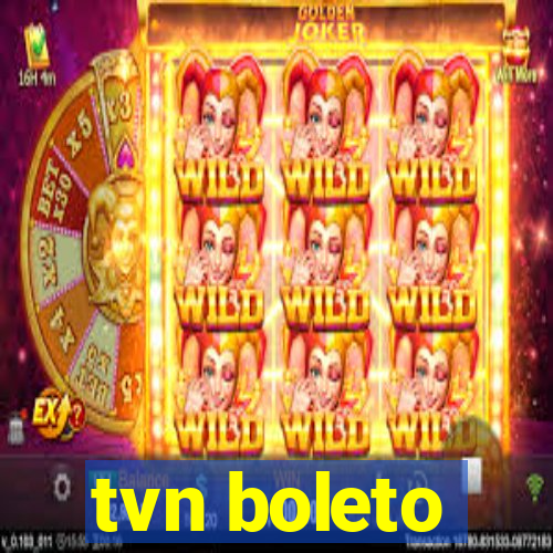 tvn boleto